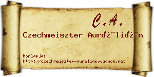 Czechmeiszter Aurélián névjegykártya